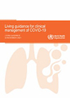 Living guidance for clinical management of COVID-19-1