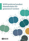 WHO preferred product characteristics for gonococcal vaccines-1