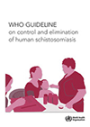 WHO guideline on control and elimination of human schistosomiasis-1
